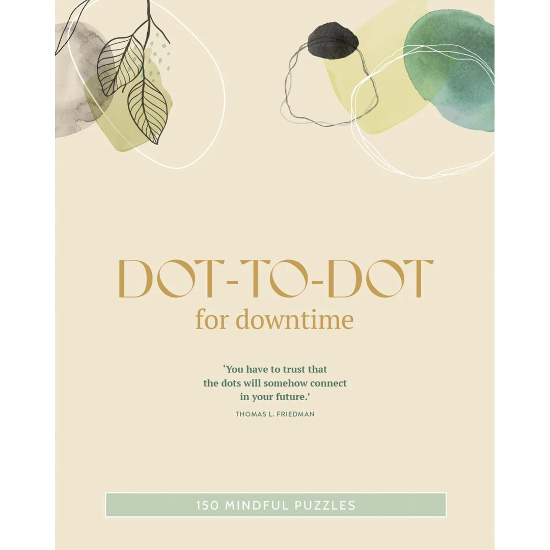 150 Mindful Puzzles: Dot-to-dot For Downtime