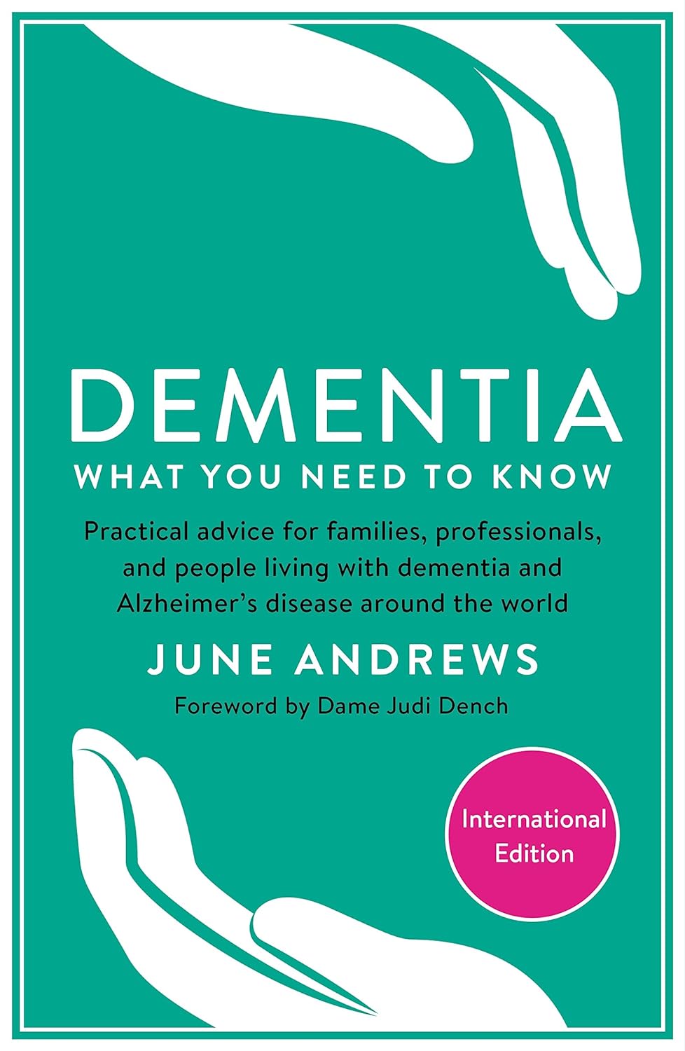 Dementia - What you Need to Know Book