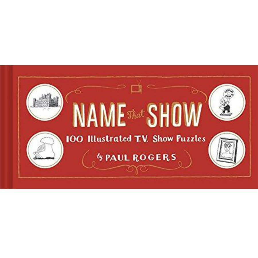 Name That Show by Paul Rogers