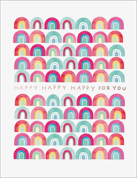 Greeting Card - Happy For You Rainbows